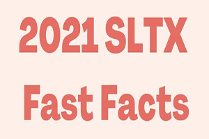 2021 SLTX Fast Facts